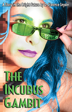 The Incubus Gambit in Print